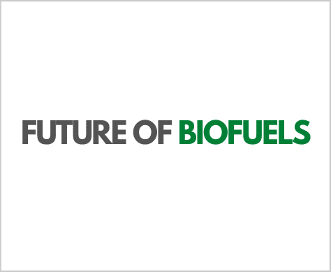 Future of Biofuels